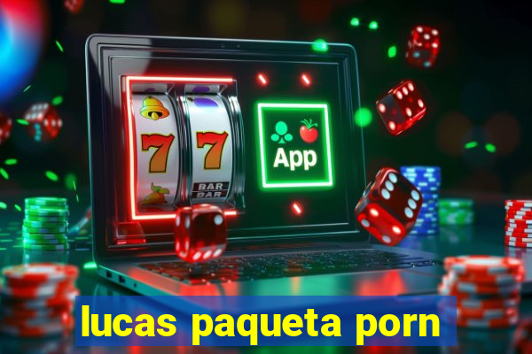 lucas paqueta porn